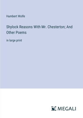 Shylock Reasons With Mr. Chesterton; And Other ... 3387078242 Book Cover