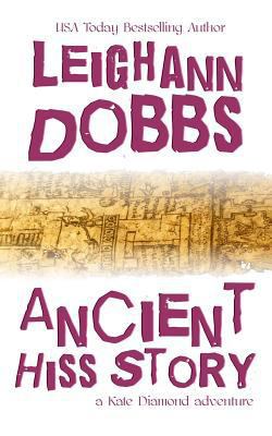 Ancient Hiss Story (Kate Diamond Adventure Series) 1514647362 Book Cover