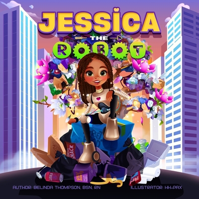 Jessica the Robot 1636161812 Book Cover
