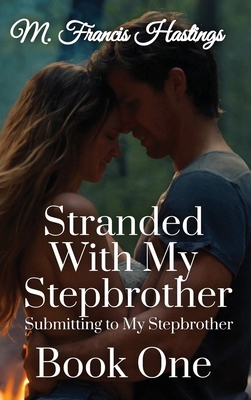 Stranded With My Stepbrother 196412509X Book Cover