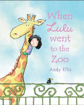 When Lulu Went to the Zoo 0761354999 Book Cover