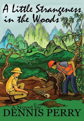 A Little Strangeness in the Woods 1977219810 Book Cover