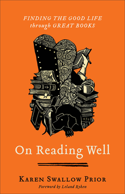 On Reading Well: Finding the Good Life Through ... 1587435837 Book Cover