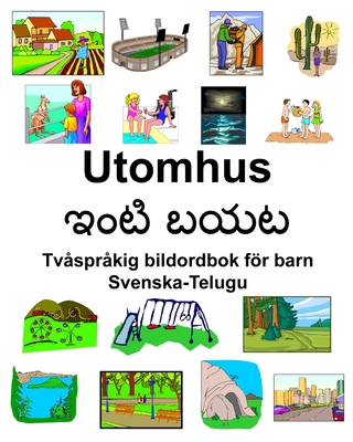 Svenska-Telugu Utomhus Tvåspråkig bildordbok fö... [Swedish] B084DH8CH4 Book Cover