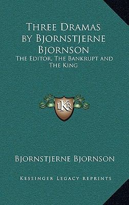 Three Dramas by Bjornstjerne Bjornson: The Edit... 1163321435 Book Cover