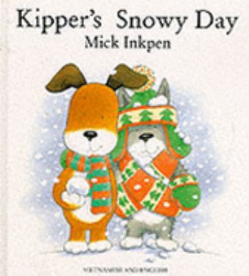 Kipper's Snowy Day [Vietnamese] 1854305174 Book Cover