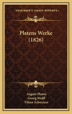 Platens Werke (1826) [German] 1167140028 Book Cover