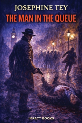 The Man in the Queue: An Impact Book B0GJWYLD4M Book Cover