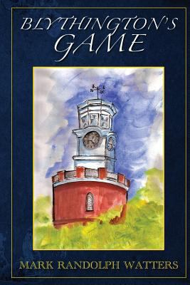 Blythington's Game 098147487X Book Cover