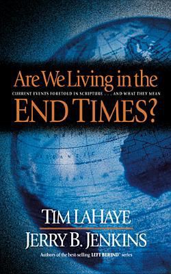 Are We Living in the End Times? 0842336443 Book Cover