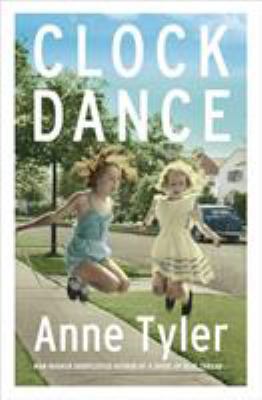 Clock Dance [Paperback] Tyler, Anne 1784742449 Book Cover