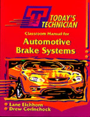 Automotive Brake Systems, Classroom and Shop Ma... B000V91EJQ Book Cover