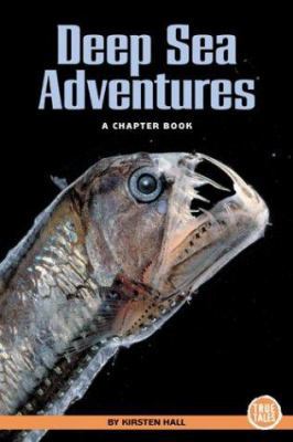Deep Sea Adventures 0516246046 Book Cover