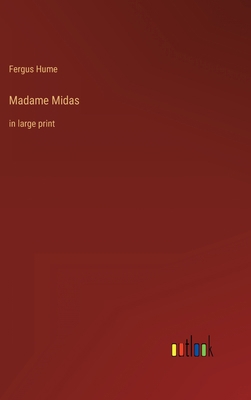 Madame Midas: in large print 3368336657 Book Cover