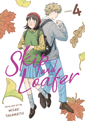 Skip and Loafer Vol. 4 1638582033 Book Cover