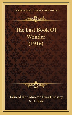 The Last Book Of Wonder (1916) 1167277511 Book Cover