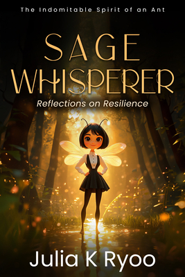 Sage Whisperer: Reflections on Resilience: The ... 1636987672 Book Cover