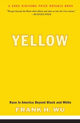 Yellow: Race in America Beyond Black and White 046500640X Book Cover
