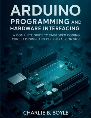 Arduino Uno Q Programming and Hardware Interfac... B0GPM58LJR Book Cover