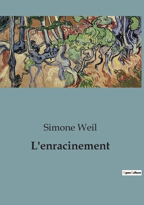 L'enracinement [French] B0C533GL5B Book Cover