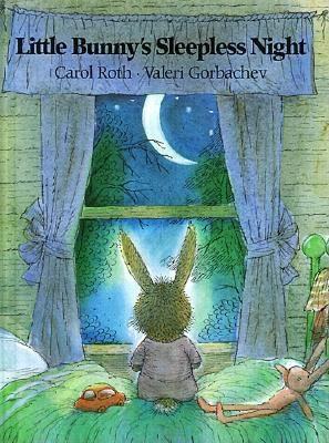 Little Bunny's Sleepless Night 0735810702 Book Cover