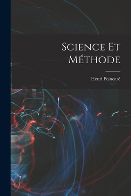 Science Et Méthode [French] B0BMB7P1HC Book Cover