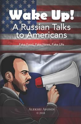 Wake Up! a Russian Talks to Americans 1723767026 Book Cover