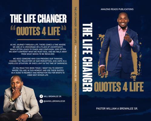The Life Changer: Quotes 4 Life 1735604402 Book Cover