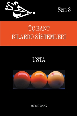 Üç Bant Bilardo Sistemleri - Usta [Turkish] B0B6L98VKP Book Cover