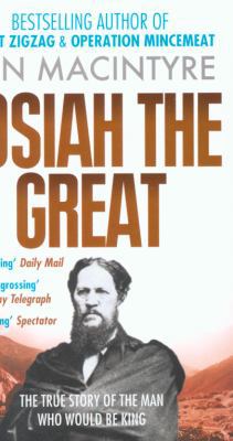 Josiah the Great: The True Story of the Man Who... 0007428197 Book Cover