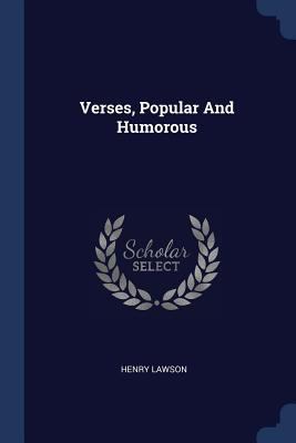 Verses, Popular And Humorous 1377299937 Book Cover