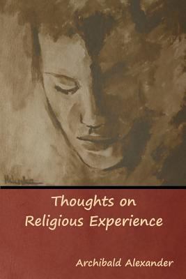 Thoughts on Religious Experience 1644391279 Book Cover