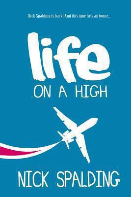 Life... On A High 1477492720 Book Cover