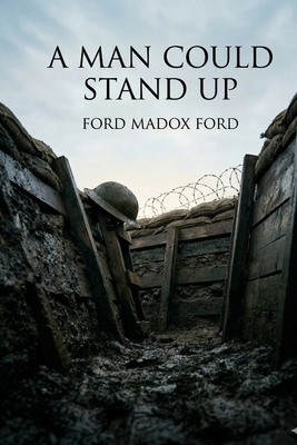 A Man Could Stand Up B0GT8RFXK2 Book Cover