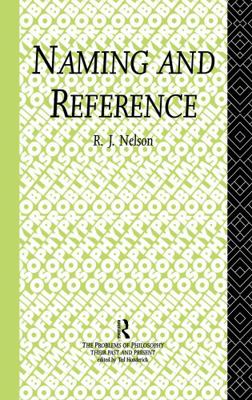 Naming and Reference: The Link of Word to Object 0415009391 Book Cover