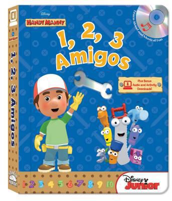 Handy Manny: 1,2,3 Amigos [With CD (Audio)] 1607272687 Book Cover