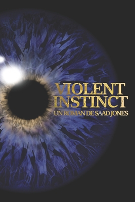 Violent Instinct [French] 154421054X Book Cover