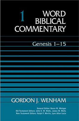 Word Biblical Commentary, Vol. 1: Genesis 1-15 0849902002 Book Cover