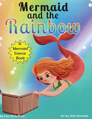 Mermaid and the Rainbow [Large Print] 1954519265 Book Cover
