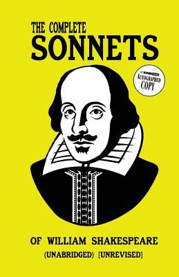 The Complete Sonnets of William Shakespeare: (u... 1091835950 Book Cover