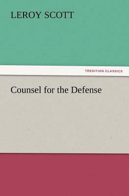 Counsel for the Defense 3847223682 Book Cover