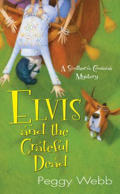 Elvis and the Grateful Dead 075822592X Book Cover