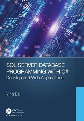 SQL Server Database Programming with C#: Deskto... 1032334878 Book Cover
