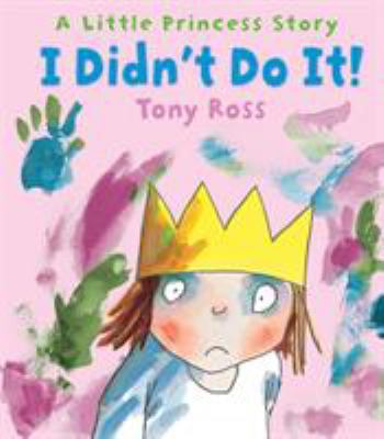 I Didn't Do It!: A Little Princess Story 184939539X Book Cover