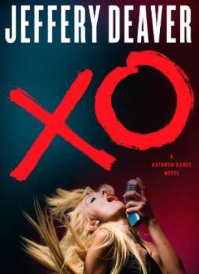 XO: A Kathryn Dance Novel B00DPNWEU8 Book Cover