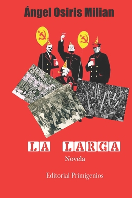 La larga [Spanish] B08M2G23PF Book Cover