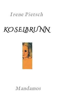 Koselbrunn [German] 3946267432 Book Cover