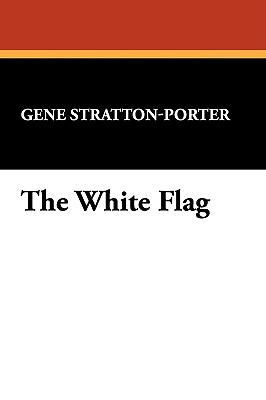 The White Flag 1434451542 Book Cover