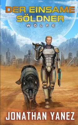 Wölfe: Ein nahe Zukunft Thriller [German] B092PJ99SY Book Cover