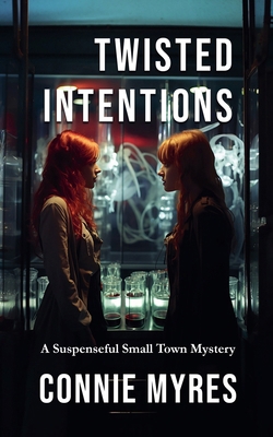 Twisted Intentions B0CQQMHJY1 Book Cover